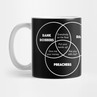 DJ, Bank Robber and Preacher Mug